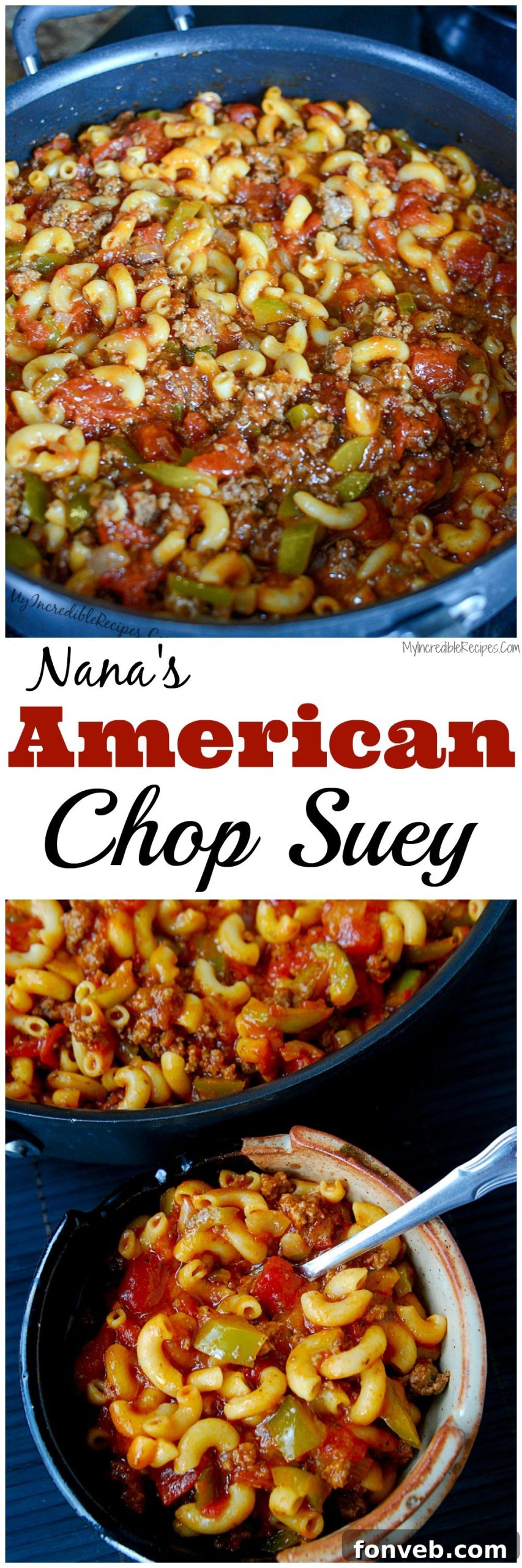 Nana's American Chop Suey 15 Pinterest graphic for American Chop Suey recipe