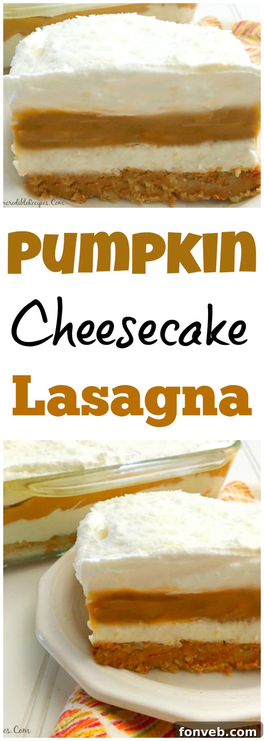 Spiced Pumpkin Cheesecake Lasagna 15 Pinterest graphic for No-Bake Pumpkin Cheesecake Lasagna