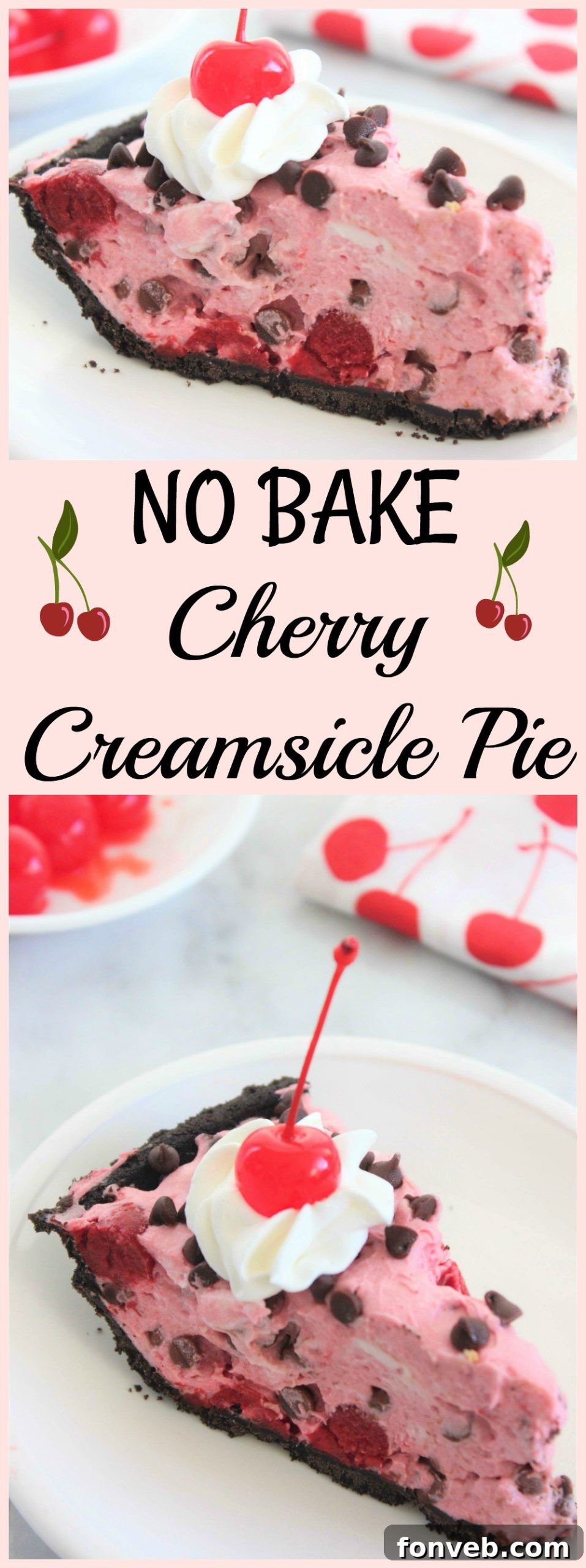 Visual instruction graphic showing the steps to make the No-Bake Cherry Chocolate Chip Creamsicle Pie